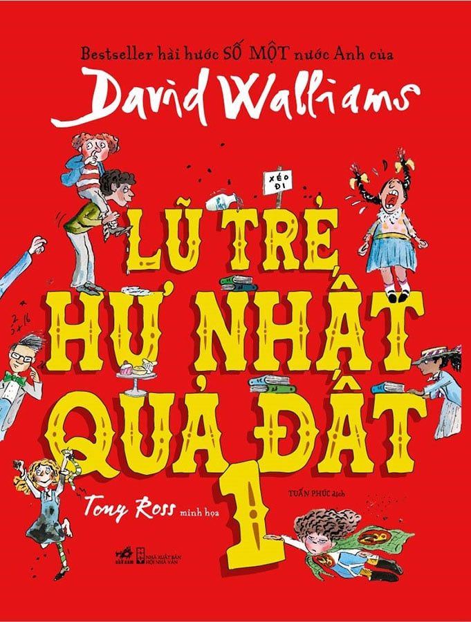 Lũ Trẻ Hư Nhất Quả Đất - Tập 1