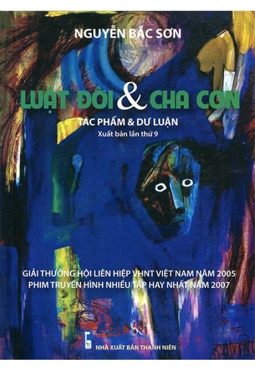 Luật Đời & Cha Con (giải thưởng Văn học nghệ thuật Việt Nam 2005)