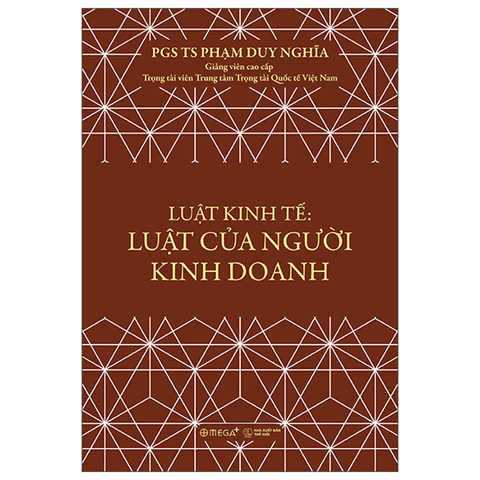 Luật Kinh Tế - Luật Của Người Kinh Doanh
