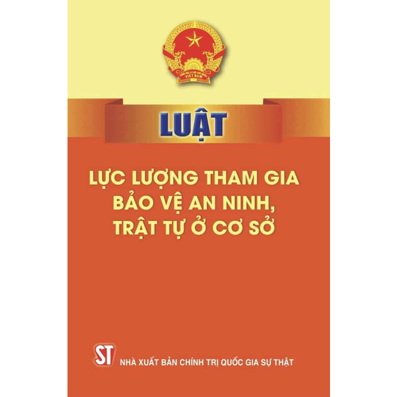 Luật Lực Lượng Tham Gia Bảo Vệ an Ninh, Trật Tự Cơ Sở