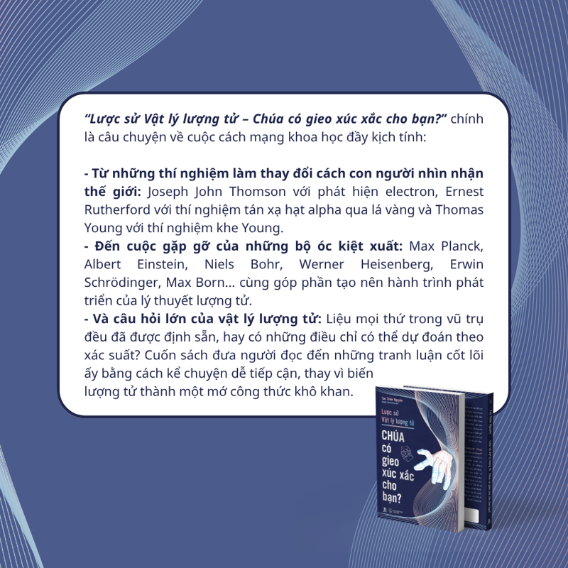 Lược Sử Vật Lý Lượng Tử - Chúa Có Gieo Xúc Xắc Cho Bạn ?