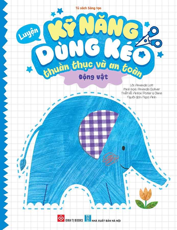 Luyện Kỹ Năng Dùng Kéo Thuần Thục Và An Toàn - Động Vật