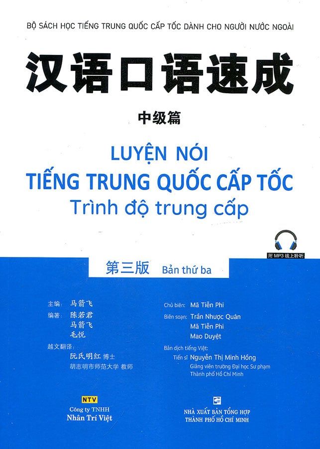 Luyện Nói Tiếng Trung Quốc Cấp Tốc - Trình Độ Trung Cấp (Tái bản năm 2020)