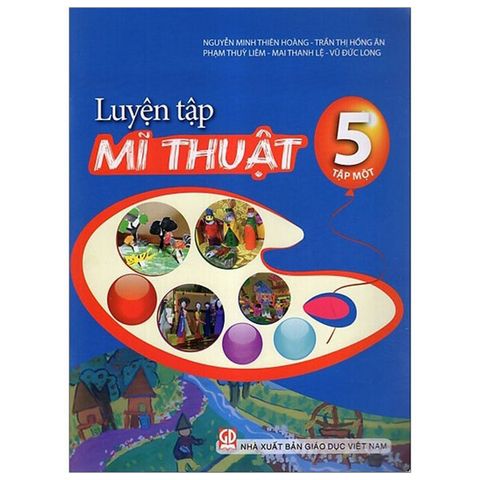 Luyện Tập Mĩ Thuật Lớp 5 - Tập 1