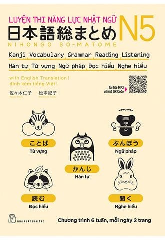 Luyện Thi Năng Lực Nhật Ngữ N5 - Hán Tự, Từ Vựng, Ngữ Pháp, Đọc Hiểu, Nghe Hiểu