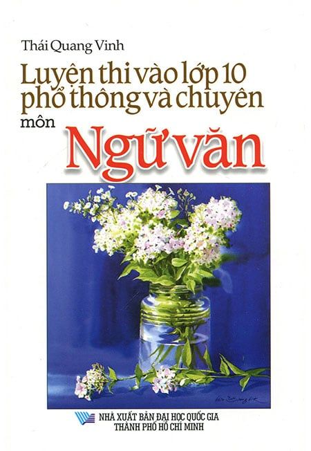 Luyện Thi Vào Lớp 10 Phổ Thông Và Chuyên Môn Ngữ Văn