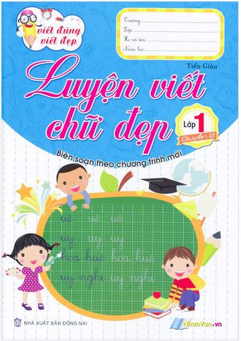 Viết Đúng Viết Đẹp - Luyện Viết Chữ Đẹp Lớp 1 - Quyển 2