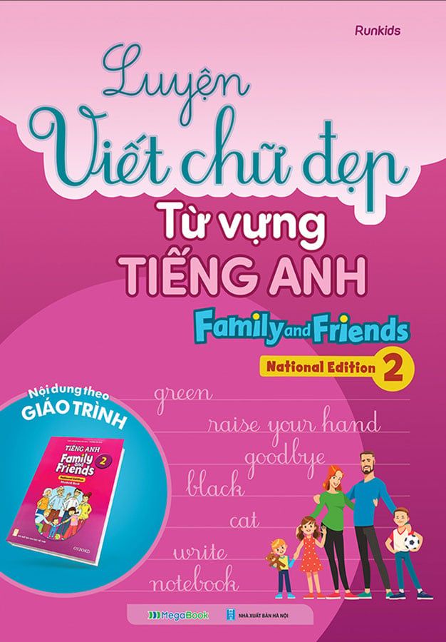 Luyện Viết Chữ Đẹp Từ Vựng Tiếng Anh - Family And Friends 2 (National edition)