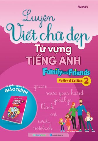 Luyện Viết Chữ Đẹp Từ Vựng Tiếng Anh - Family And Friends 2 (National edition)