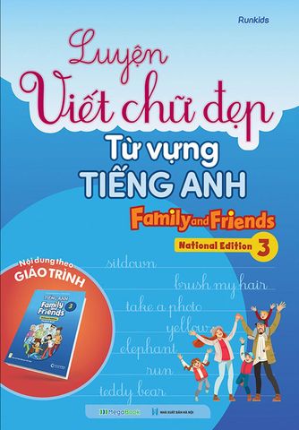Luyện Viết Chữ Đẹp Từ Vựng Tiếng Anh - Family And Friends 3 (National edition)