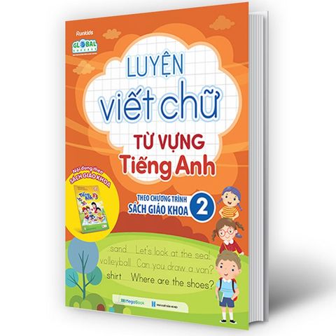 Luyện Viết Chữ Từ Vựng Tiếng Anh Theo Chương Trình Sách Giáo Khoa Lớp 2