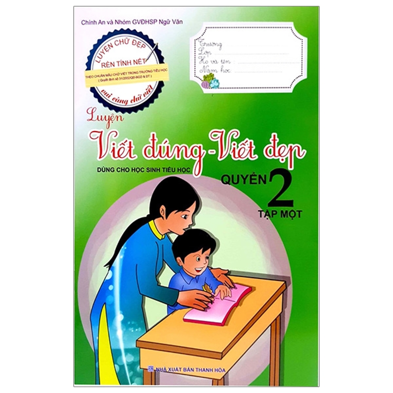 Luyện Viết Đúng Viết Đẹp Quyển 2 Tập 1 (Dùng Cho Hsth)