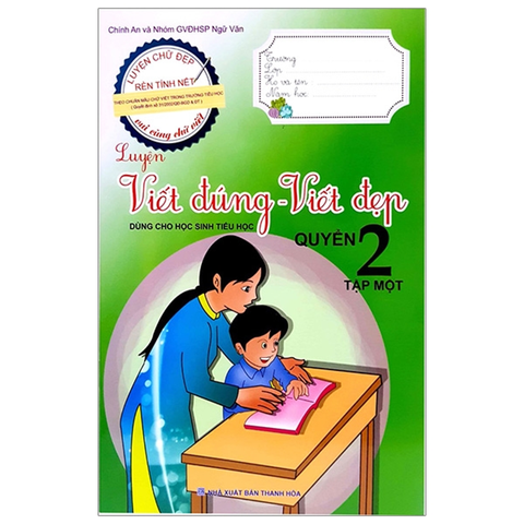 Luyện Viết Đúng Viết Đẹp Quyển 2 Tập 1 (Dùng Cho Hsth)