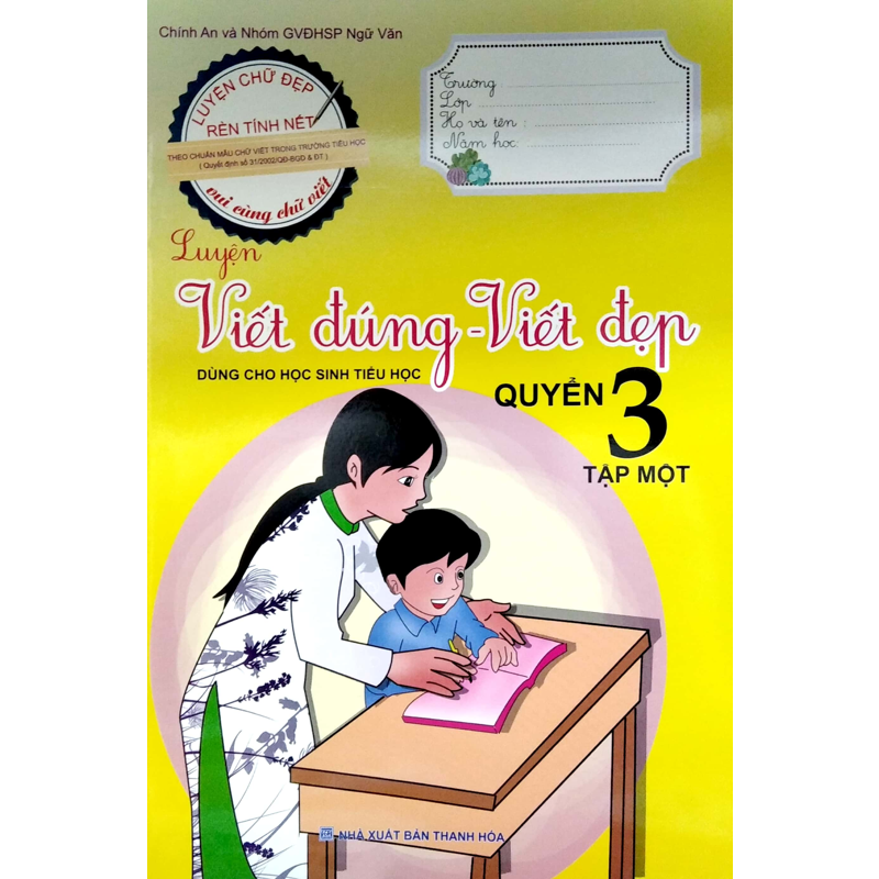 Luyện Viết Đúng Viết Đẹp Quyển 3 Tập 1 (Dùng Cho HSTH)