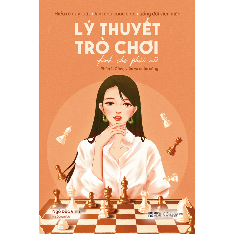 Lý Thuyết Trò Chơi Dành Cho Phái Nữ - Phần 1: Công Việc Và Cuộc Sống