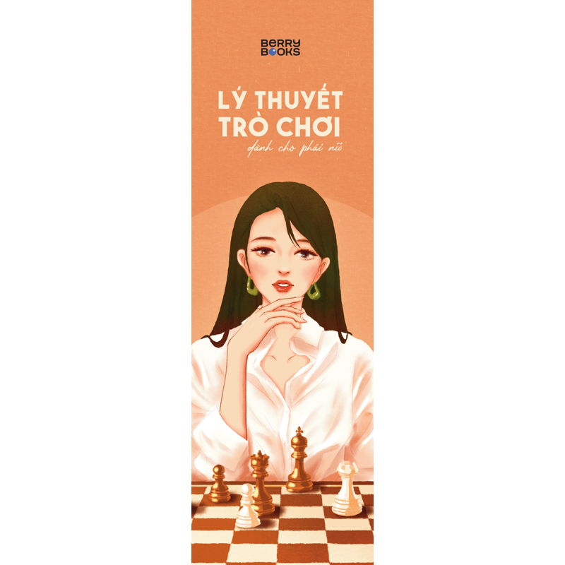 Lý Thuyết Trò Chơi Dành Cho Phái Nữ - Phần 1: Công Việc Và Cuộc Sống