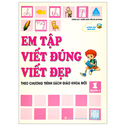 Luyện Tay Cầm Bút - Em Tập Viết Đúng Viết Đẹp Quyển 2 (Theo Chương Trình Sách Gíao Khoa Mới)