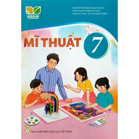 Mĩ Thuật 7 - Kết Nối Tri Thức Với Cuộc Sống