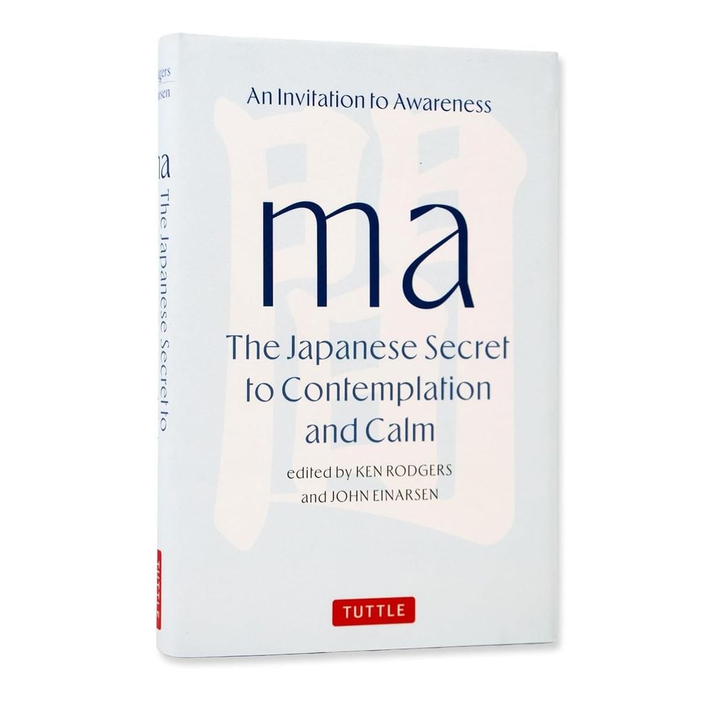 Ma: The Japanese Secret To Contemplation And Calm