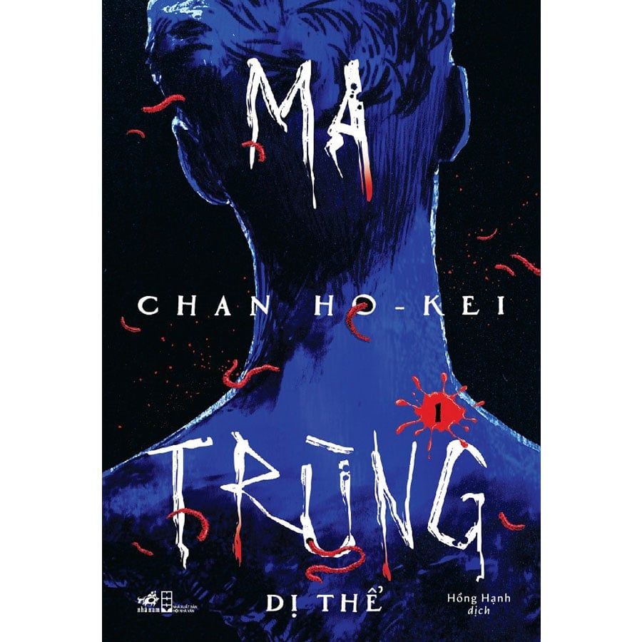 Ma Trùng - Tập 1: Dị Thể
