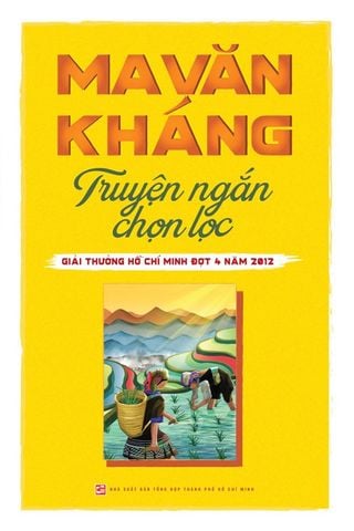 Ma Văn Kháng: Truyện Ngắn Chọn Lọc