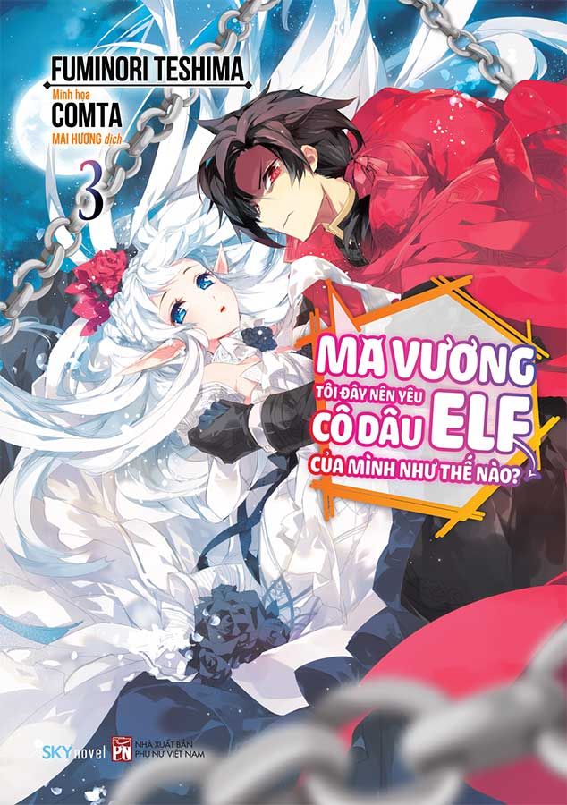 Ma Vương Tôi Đây Nên Yêu Cô Dâu Elf Của Mình Như Thế Nào? - Tập 3