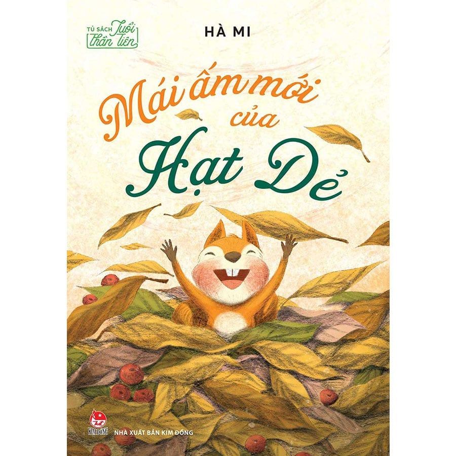 Tủ Sách Tuổi Thần Tiên - Mái Ấm Mới Của Hạt Dẻ