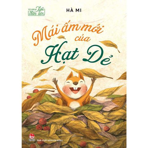 Tủ Sách Tuổi Thần Tiên - Mái Ấm Mới Của Hạt Dẻ