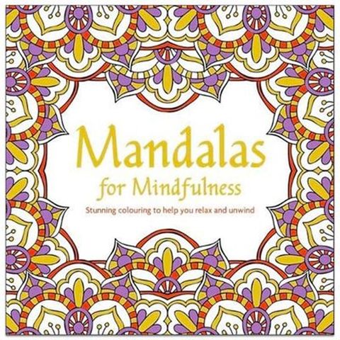 Mandalas For Mindfulness