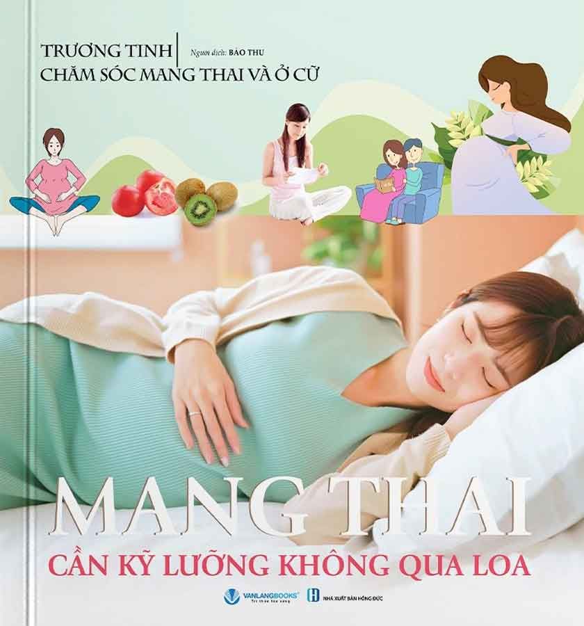 Mang Thai Cần Kỹ Lưỡng Không Qua Loa
