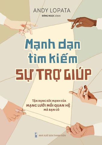 Mạnh Dạn Tìm Kiếm Sự Trợ Giúp