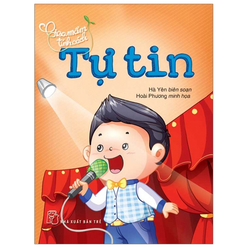 Mạnh Mẽ - Gieo Mầm Tính Cách
