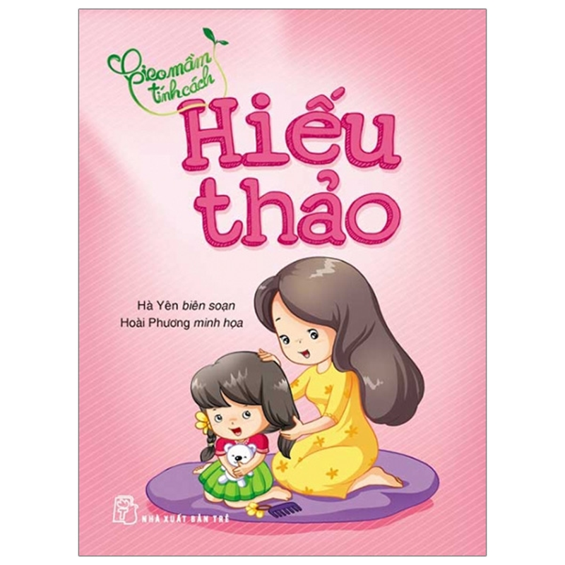 Mạnh Mẽ - Gieo Mầm Tính Cách