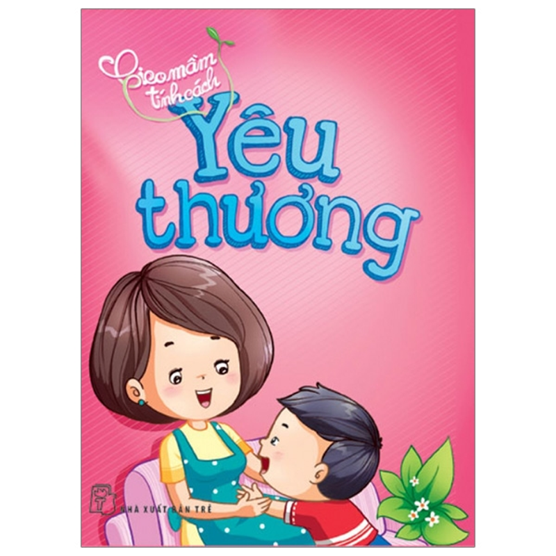 Mạnh Mẽ - Gieo Mầm Tính Cách