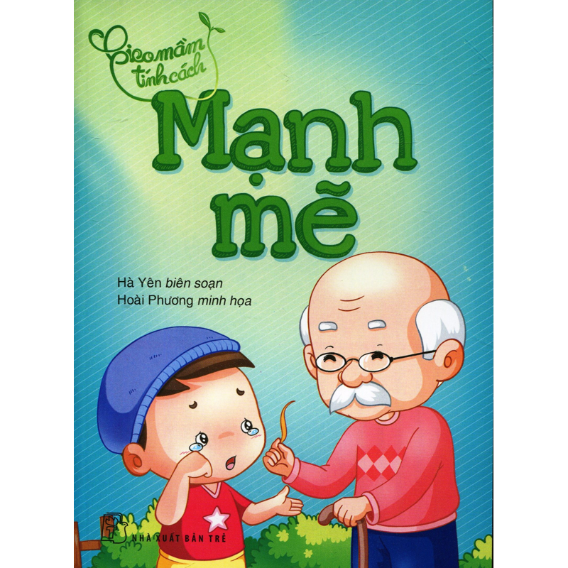 Mạnh Mẽ - Gieo Mầm Tính Cách