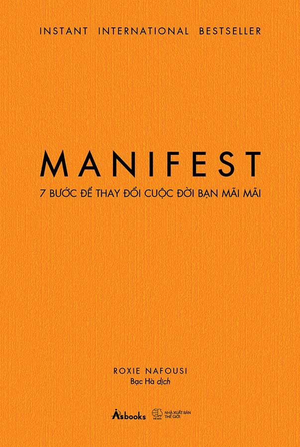 MANIFEST - 7 Bước Để Thay Đổi Cuộc Đời Bạn Mãi Mãi