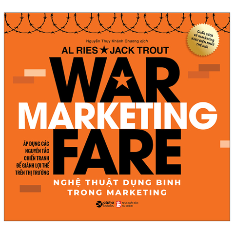 Marketing Warfare - Nghệ Thuật Dụng Binh Trong Marketing