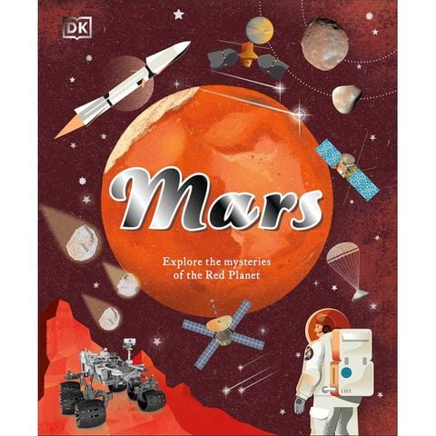 Mars: Explore The Mysteries Of The Red Planet