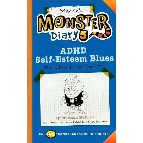 Marvin's Monster Diary 5: ADHD Self-Esteem Blues
