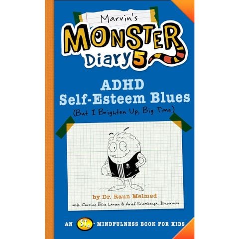 Marvin's Monster Diary 5: ADHD Self-Esteem Blues