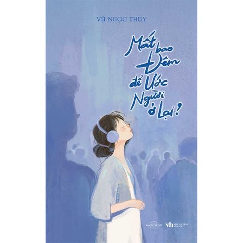 Mất Bao Đêm Để Ước Người Ở Lại?