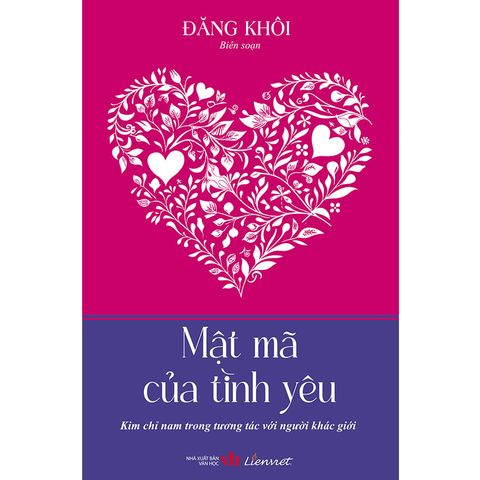 Mật Mã Của Tình Yêu - Kim Chỉ Nam Trong Tương Tác Với Người Khác Giới