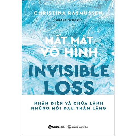 Invisible Loss - Mất Mát Vô Hình
