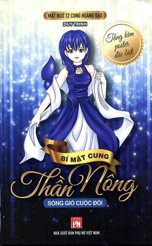 Mật Ngữ 12 Cung Hoàng Đạo - Bí Mật Cung Thần Nông