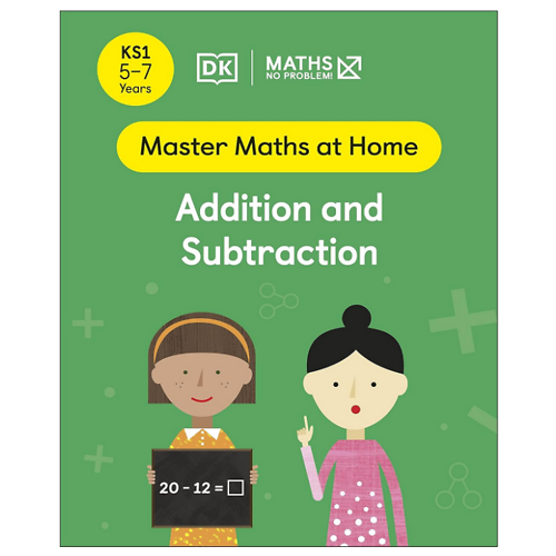 Maths - No Problem! Ages 5-7 (Ks 1): Addition And Subtraction_Dk 0125