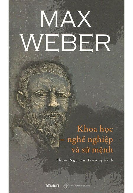 Max Weber: Khoa Học, Nghề Nghiệp Và Sứ Mệnh