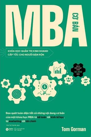 MBA Cơ Bản - Khóa Học Quản Trị Kinh Doanh Cấp Tốc Cho Người Bận Rộn