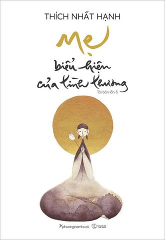 Mẹ - Biểu Hiện Của Tình Thương (Tái bản năm 2022)