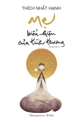 Mẹ - Biểu Hiện Của Tình Thương (Tái bản năm 2024)