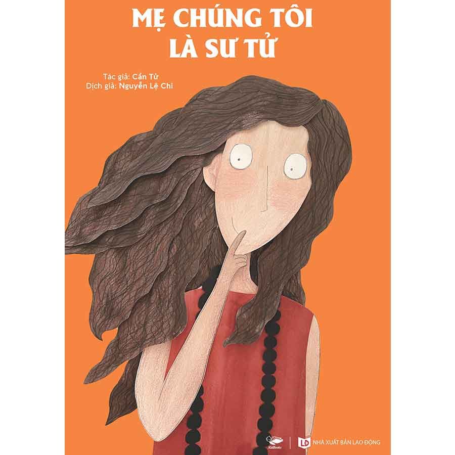 Mẹ Chúng Tôi Là Sư Tử
